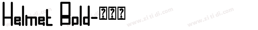 Helmet Bold字体转换